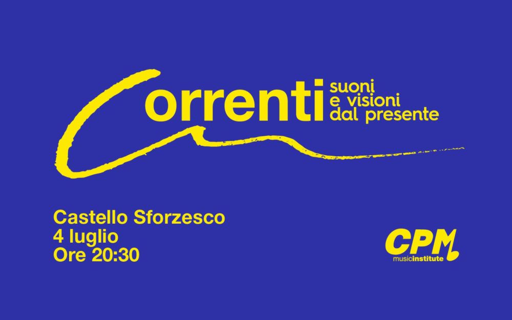 Correnti ~ suoni e visioni
