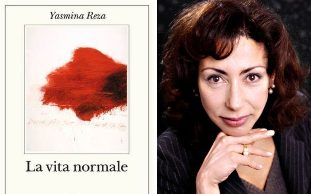 La vita normale, il nuovo libro di Yasmina Reza